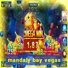 mandaly bay vegas